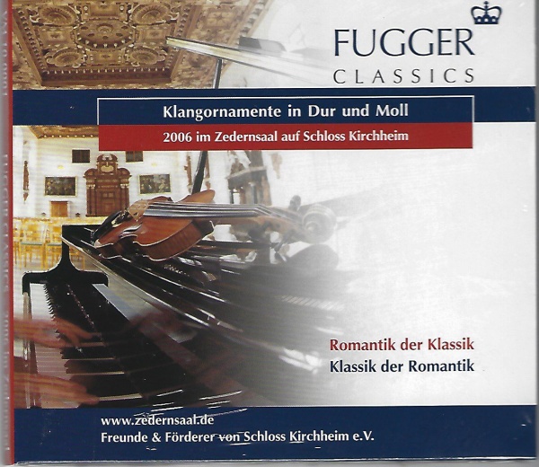Fugger Classics • Romantik der Klassik - Klassik der Romantik CD
