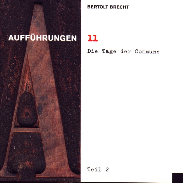 Bertolt Brecht (1898-1956) • Die Tage der Commune, Teil 2 CD