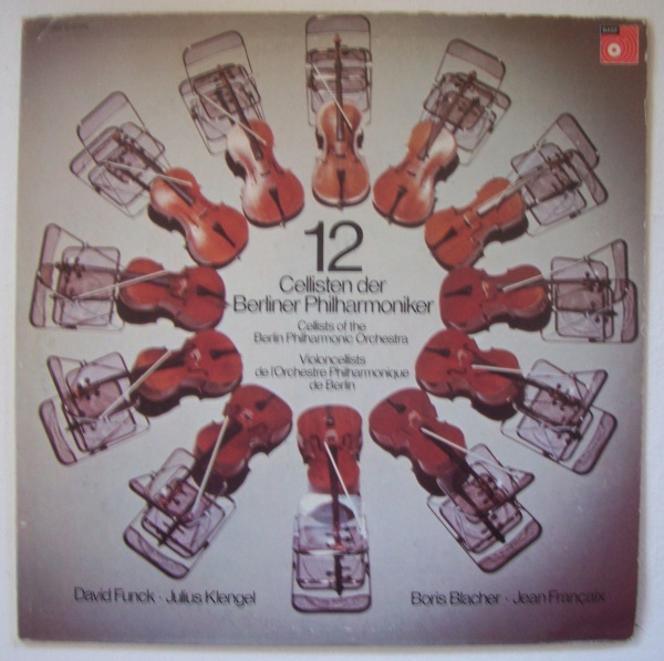 12 Cellisten der Berliner Philharmoniker • Cellists of the Berlin Philharmonic Orchestra LP