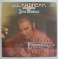 Julian Bream • Lute Music of John Dowland LP