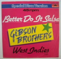 Gibson Brothers • Better do it Salsa 12"