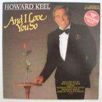 Howard Keel • And I love you so LP