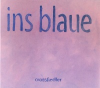 Crossfiedler • Ins Blaue CD