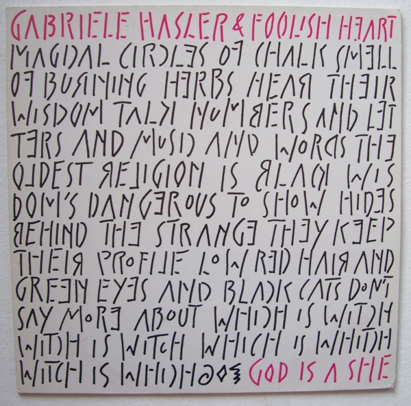 Gabriele Hasler & Foolish Heart • God is a She LP