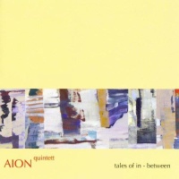Aion Quintett • Tales of in-Between CD
