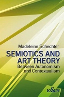 Madeleine Schechter • Semiotics and Art Theory