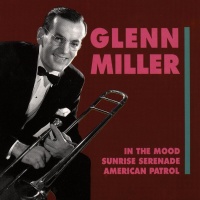Glenn Miller • In the Mood CD