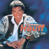 Andreas Hauff • Die Zeit mit dir CD