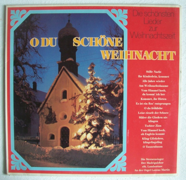O du schöne Weihnacht • Die schönsten Lieder zur Weihnachtszeit LP