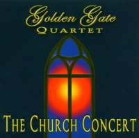 Golden Gate Quartet • The Church Concert CD