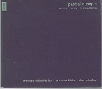 Pascal Dusapin • Extenso - Apex - La Melancholia CD