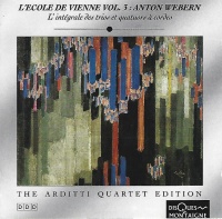Arditti Quartett • LÉcole de Vienne Vol. 3:...