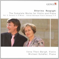 Ottorino Respighi (1879-1936) • The Complete Works for Violin and Piano Vol. 3 CD