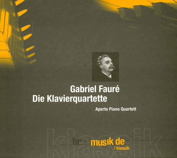 Gabriel Fauré (1845-1924) • Die Klavierquartette CD