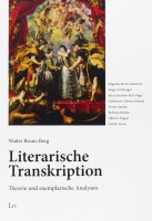 Walter B. Berg • Literarische Transkription