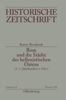 Rainer Bernhardt • Rom und die Städte des hellenistischen Ostens (3. - 1. Jahrhundert v.Chr.)