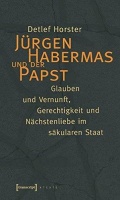 Detlef Horster • Jürgen Habermas und der Papst