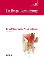 La Revue Lacanienne 17 • La politique après...