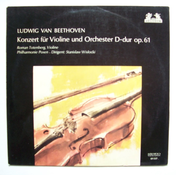 Ludwig van Beethoven (1770-1827) • Konzert für Violine und Orchester D-Dur op. 61 LP • Roman Totenberg