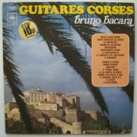Bruno Bacara • Guitares Corses LP