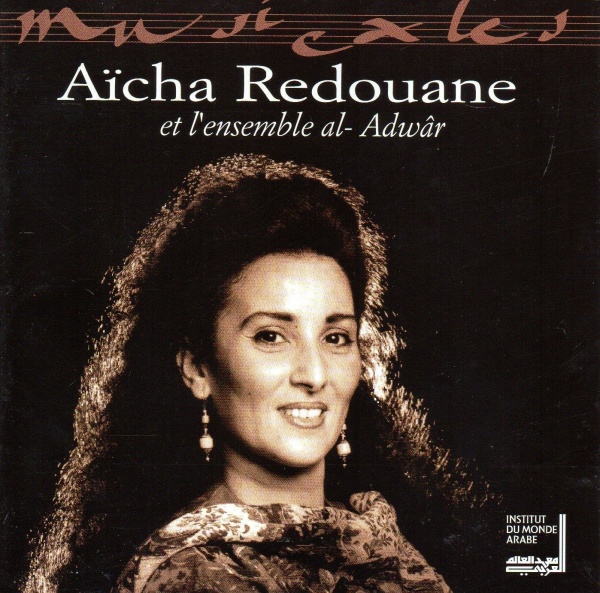 Aicha Redouane et lensemble al-Adwâr CD