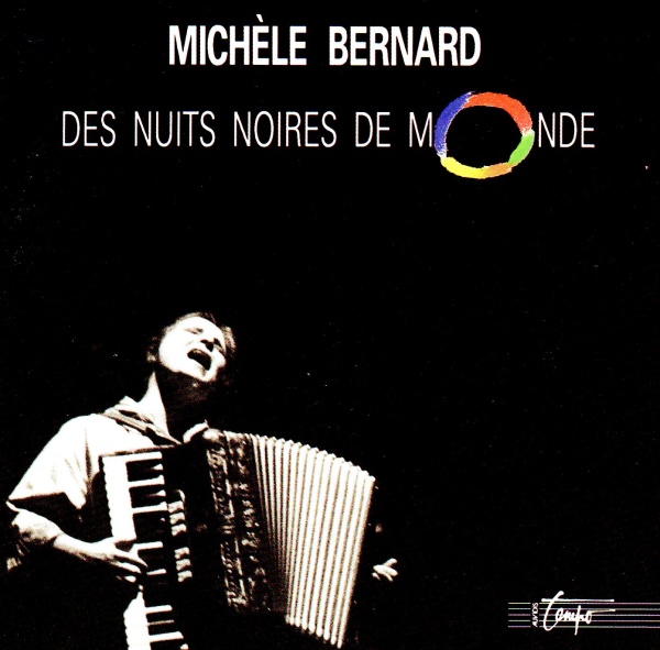 Michèle Bernard • Des Nuits noires de Monde CD