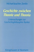 Michael-Joachim Zemlin • Geschichte zwischen Theorie...