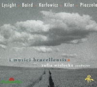 I Musici Brucellensis play Lysight, Baird, Karlowicz,...