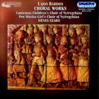 Lajos Bárdos (1899-1987) • Choral Works CD