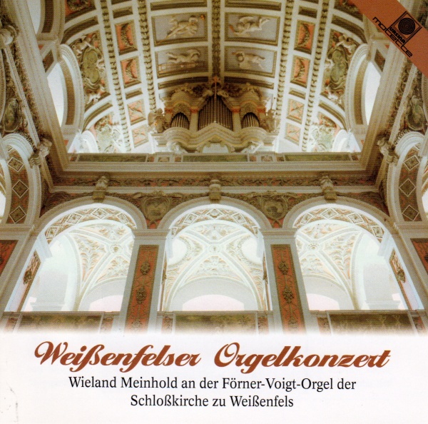 Weißenfelser Orgelkonzert CD