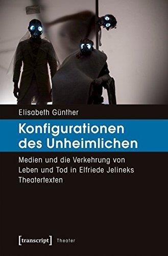 Elisabeth Günther • Konfigurationen des Unheimlichen