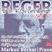 Max Reger (1873-1916) • Das Klavierwerk Vol. 11 CD