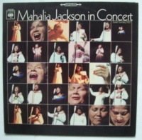 Mahalia Jackson • In Concert Easter Sunday, 1967 LP