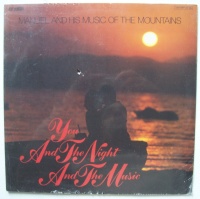 Manuel and his Music of the Mountains • You and the...