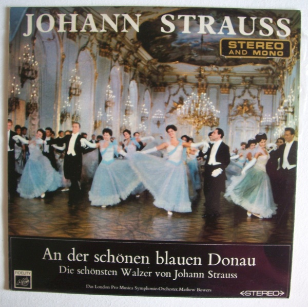 Johann Strauss (1825-1899) • An der schönen blauen Donau LP
