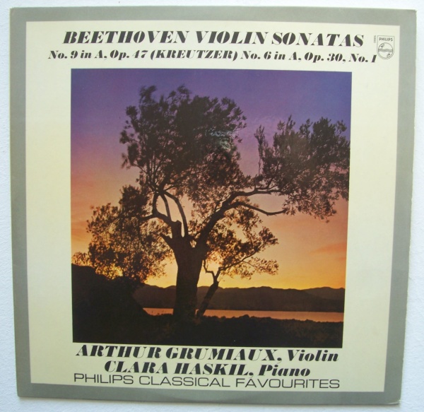 Beethoven • Violin Sonatas Nos 6 & 9 LP • Clara Haskil • Arthur Grumiaux