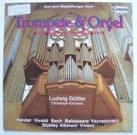 Ludwig Güttler • Trompete und Orgel aus dem...