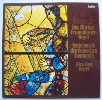 Alex Hug • Orgelmusik der deutschen Romantik LP
