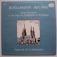 Boëllmann / Reubke • Orgelmusik des 19....