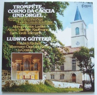Ludwig Güttler • Corno da caccia und Orgel...