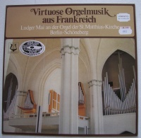 Virtuose Orgelmusik aus Frankreich LP