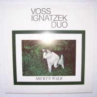 Voss Ignatzek Duo • Mickys Walk LP