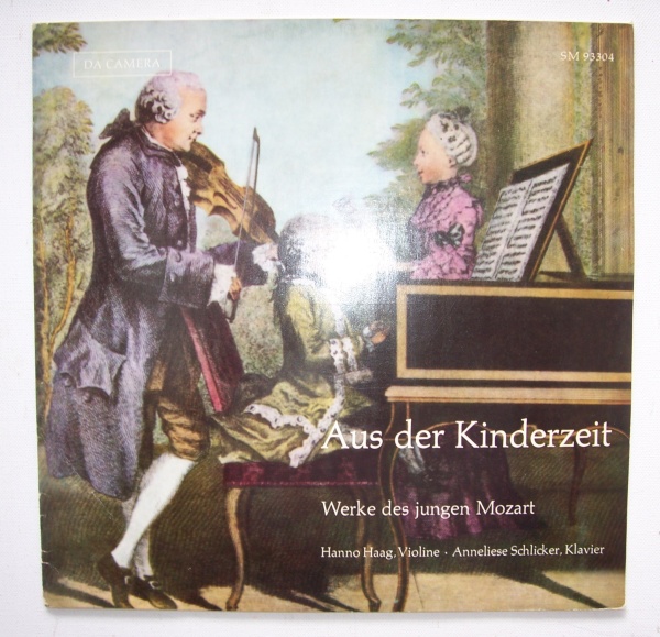 Wolfgang Amadeus Mozart (1756-1791) • Aus der Kinderzeit LP • Hanno Haag