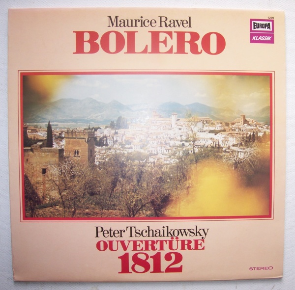 Maurice Ravel (1875-1937) • Bolero LP