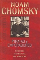 Noam Chomsky • Piratas y Emperadores
