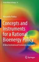 Alexandra Purkus • Concepts and Instruments for a Rational Bioenergy Policy