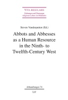 Abbots and Abbesses as a Human Resource in the Ninth- to...