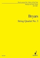 Gavin Bryars • String Quartet No. 3