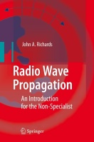 John A. Richards • Radio Wave Propagation