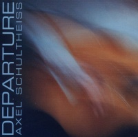 Axel Schultheiß • Departure CD